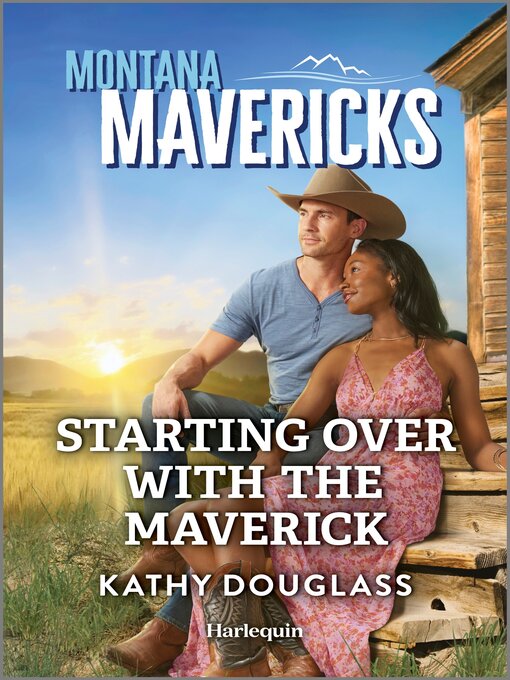 Title details for Starting Over with the Maverick by Kathy Douglass - Available